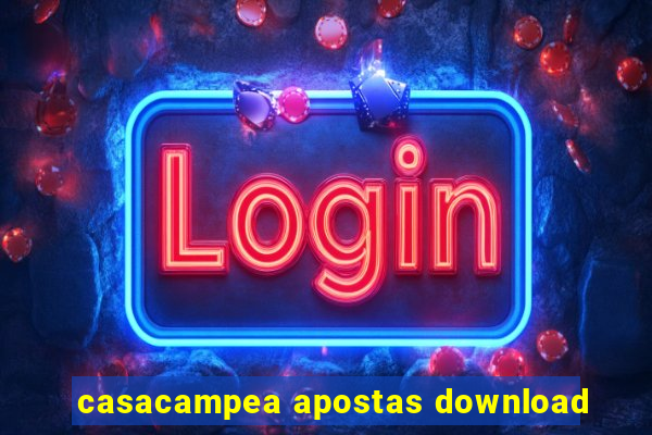 casacampea apostas download